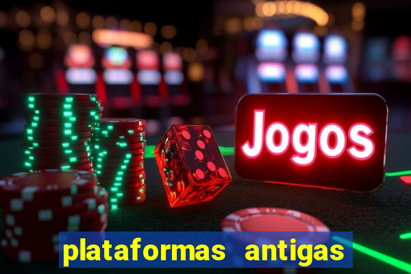 plataformas antigas slots 2023